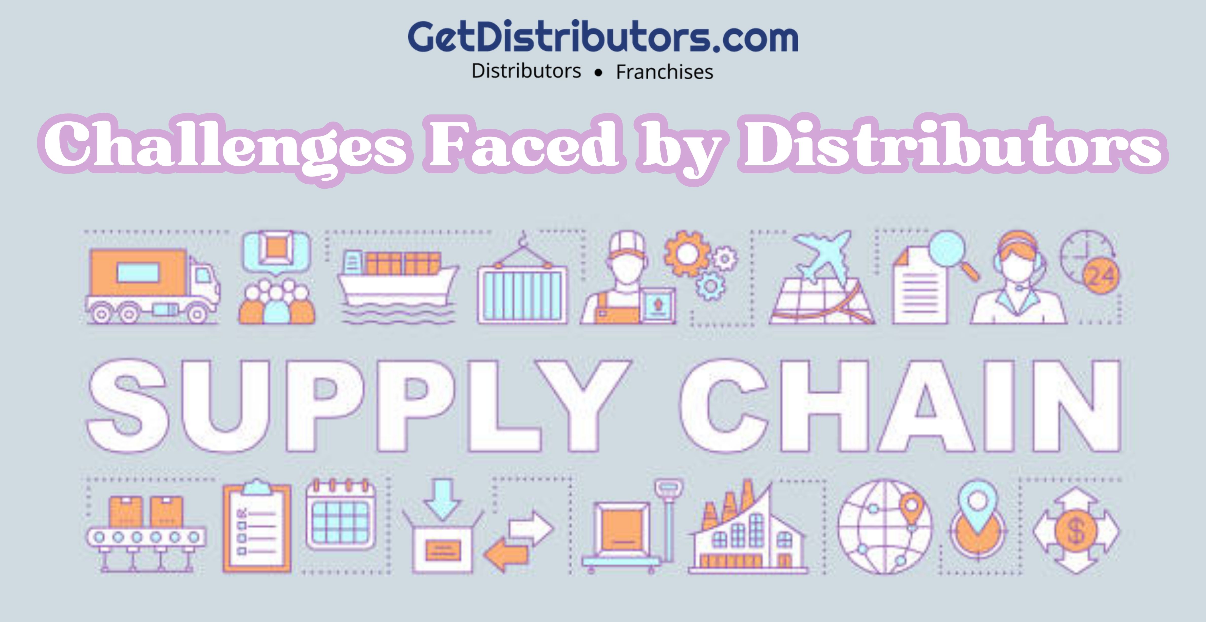 Challenges Faced by Distributors