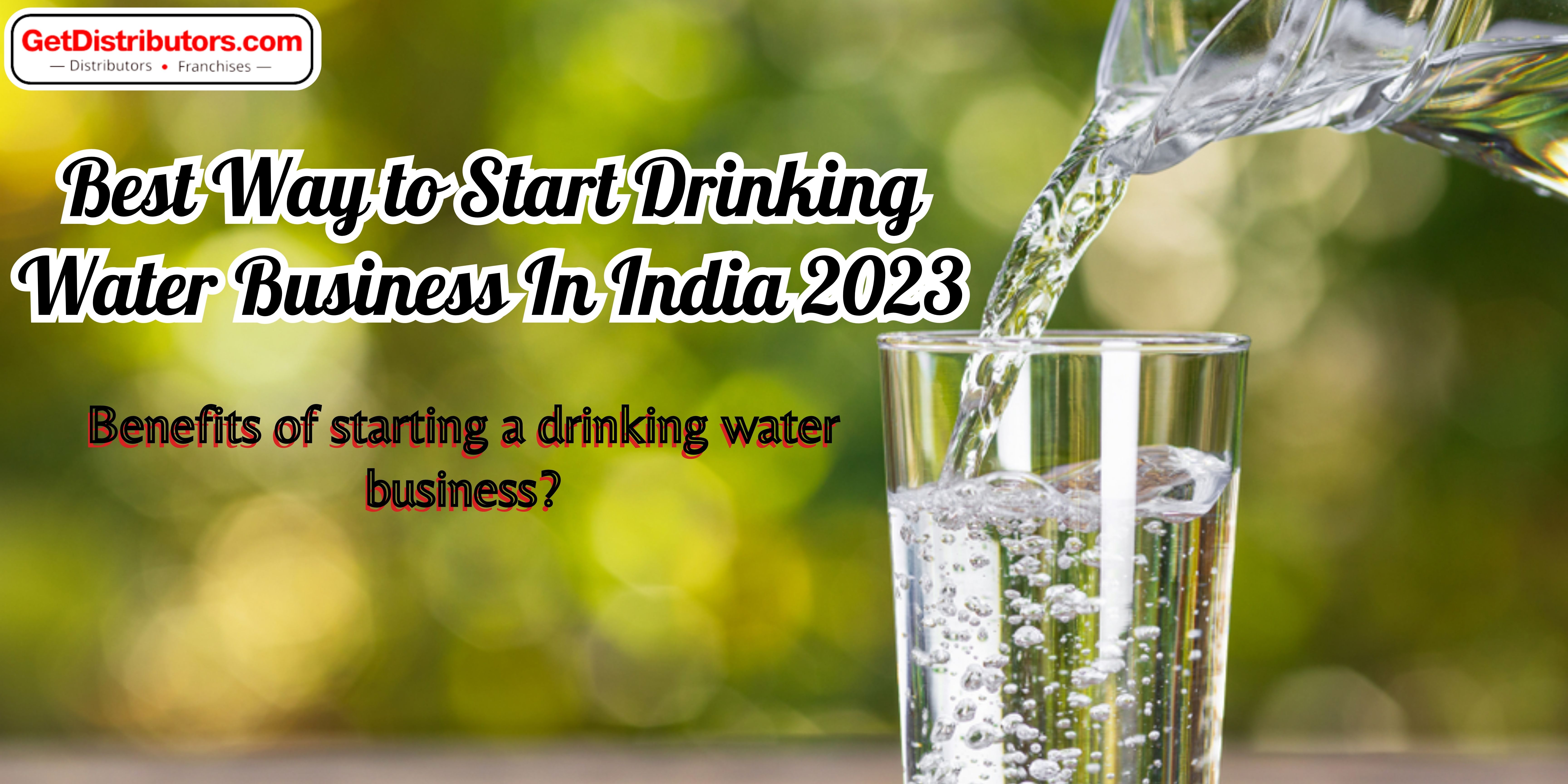 Best Way to Start Drinking Water Business In India 2023