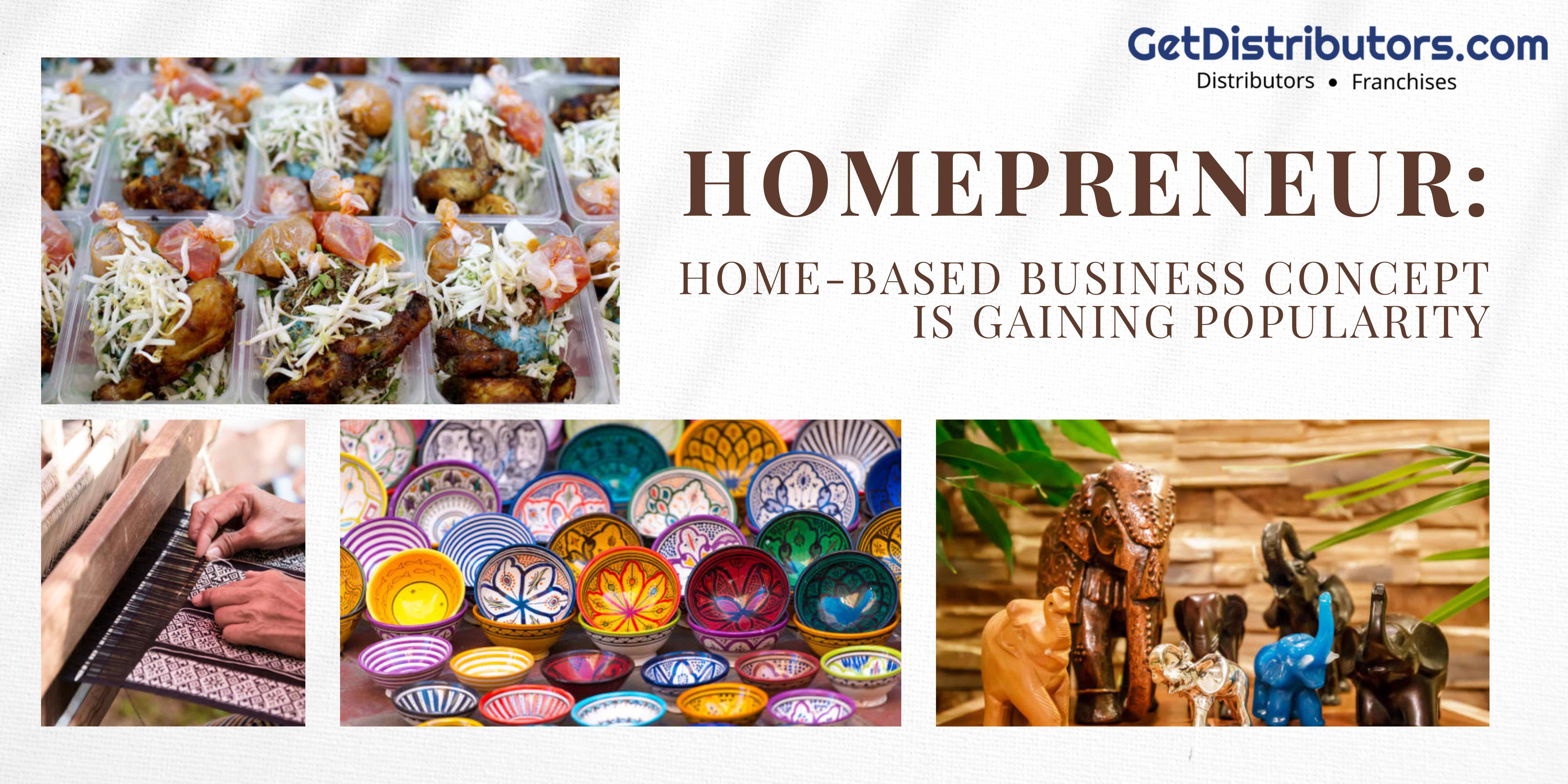 Homepreneur: Home-Based Business Concept is Gaining Popularity