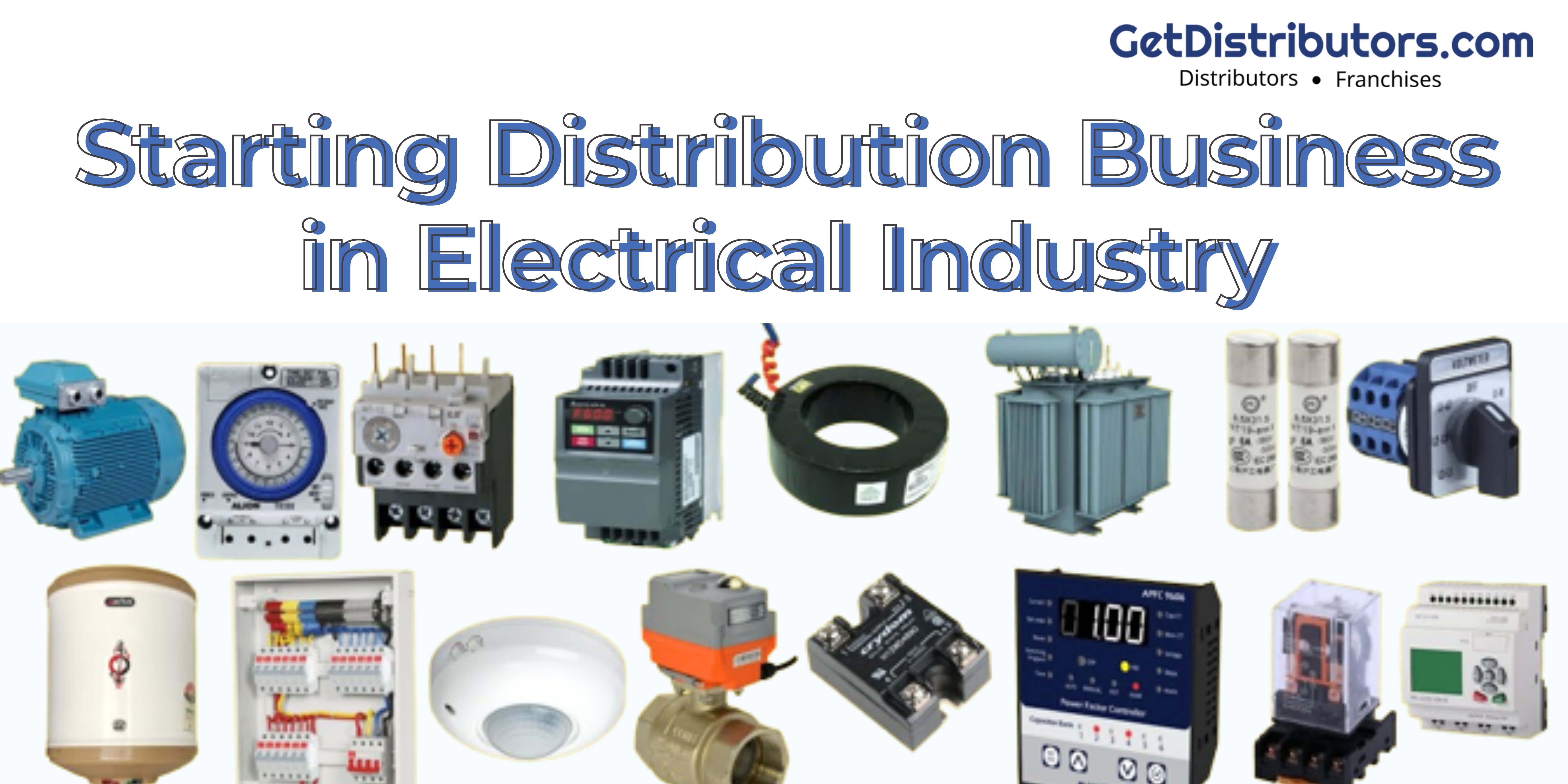 Starting Distribution Business in Electrical Industry