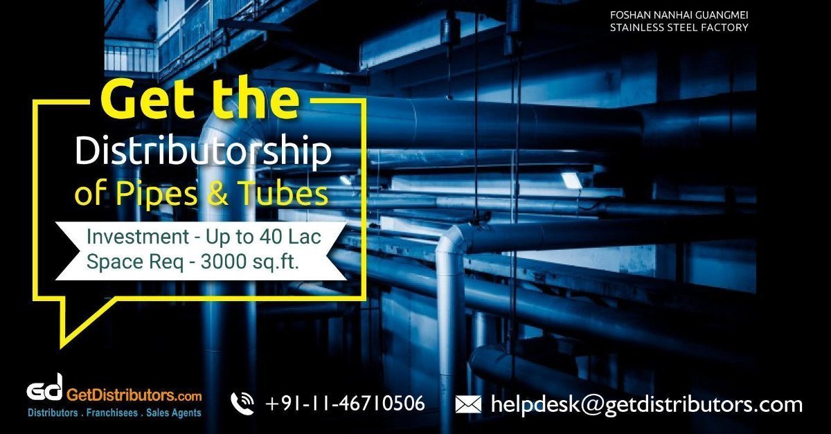 Distributorship Of Superior Quality Stainless Steel Pipes, Tubes & Fittings