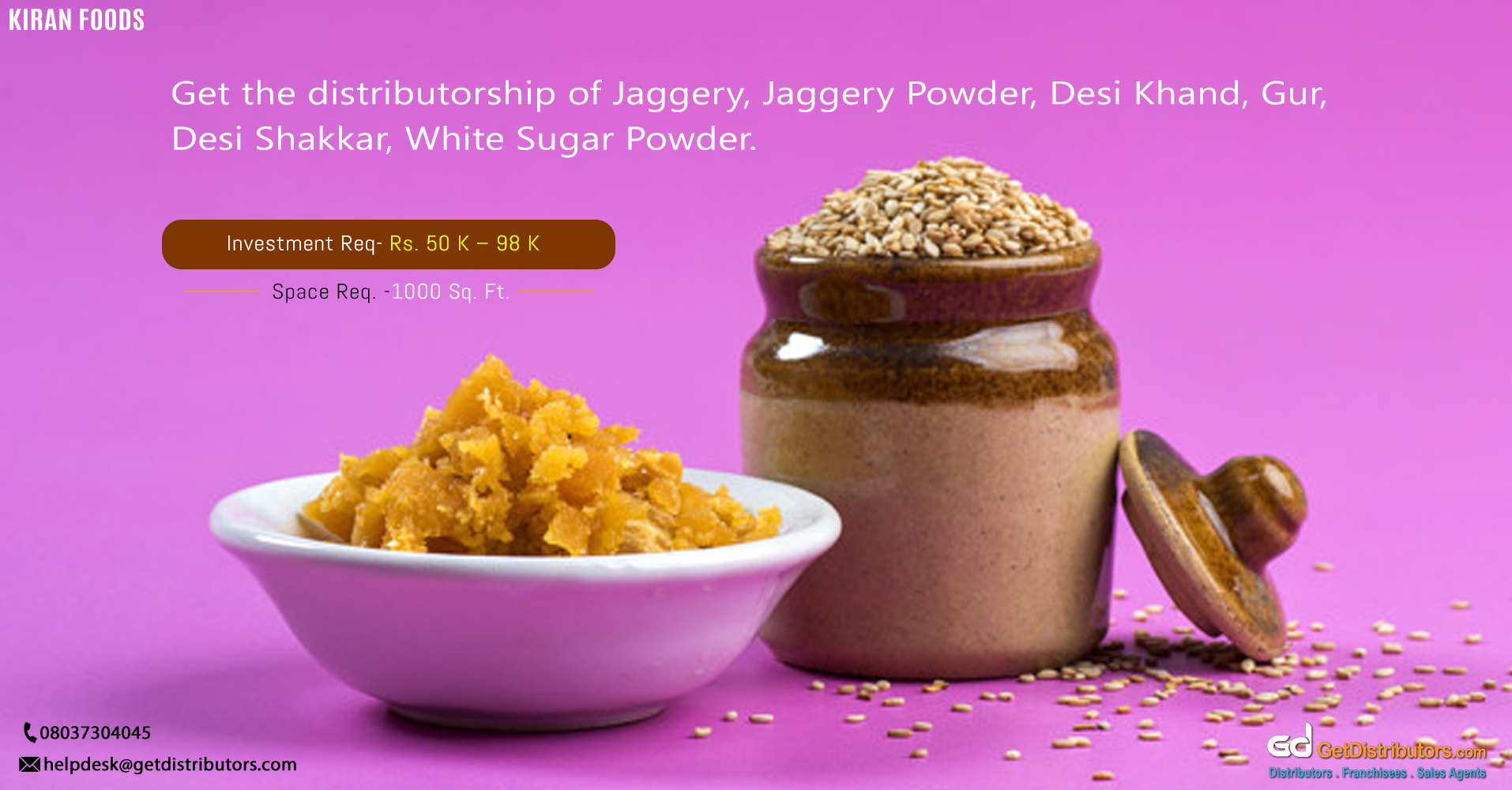 Take up the distributorship of certified quality jaggery and sugar