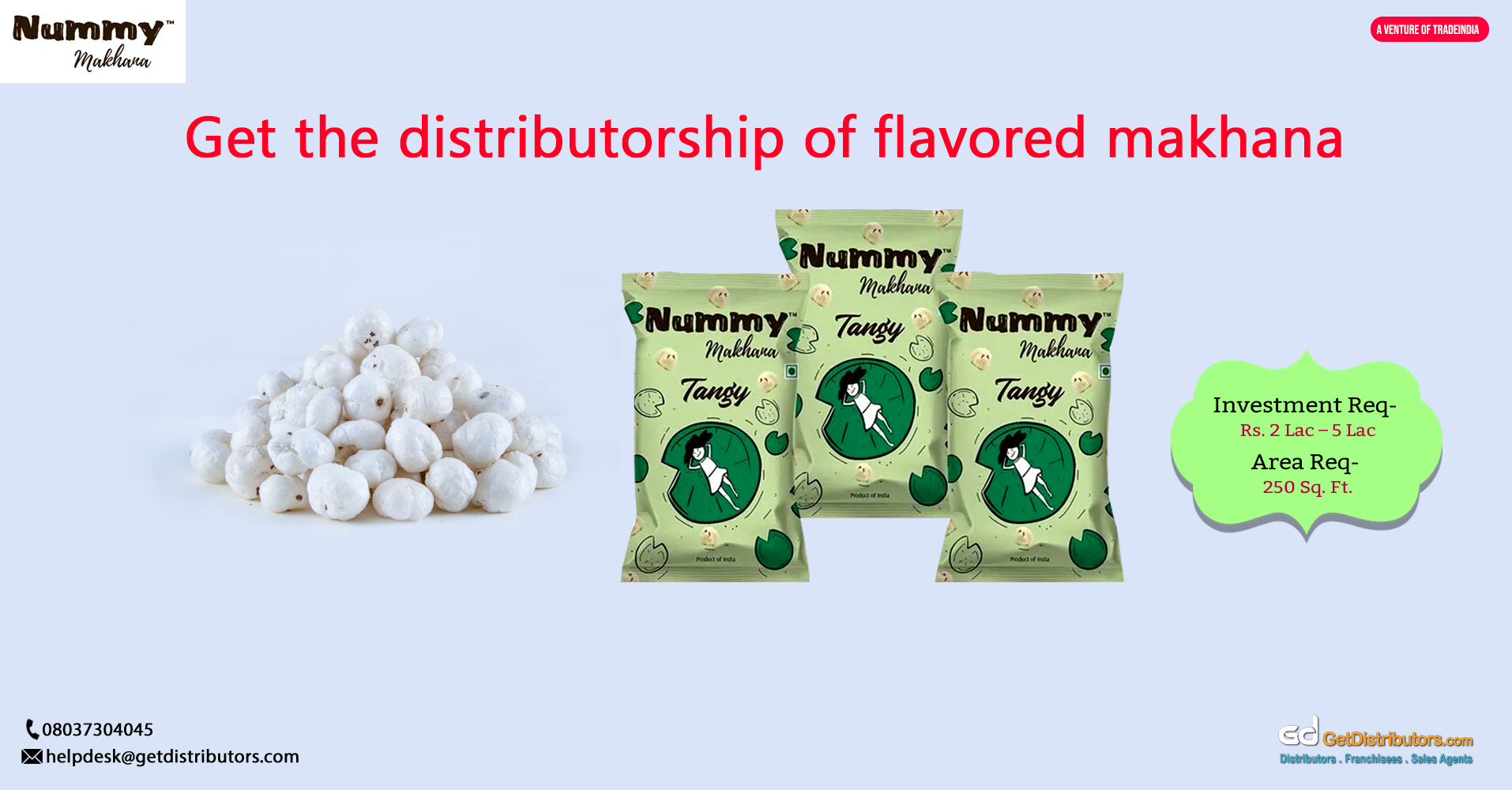Distributorship of flavored makhana