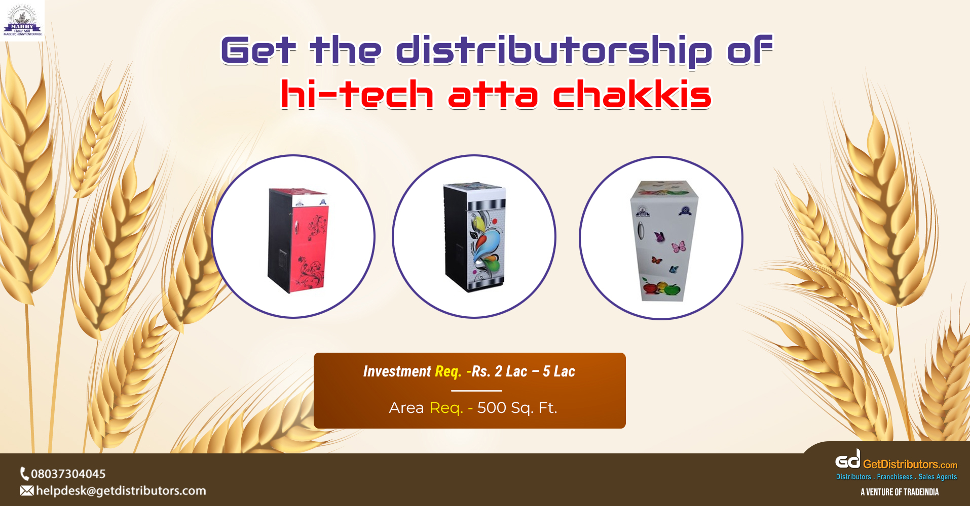 Distributorship of high performing atta-chakkis