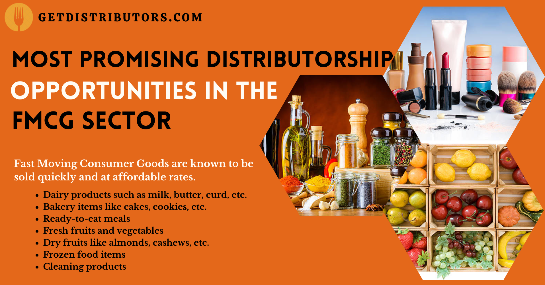 Most promising distributorship opportunities in the FMCG sector