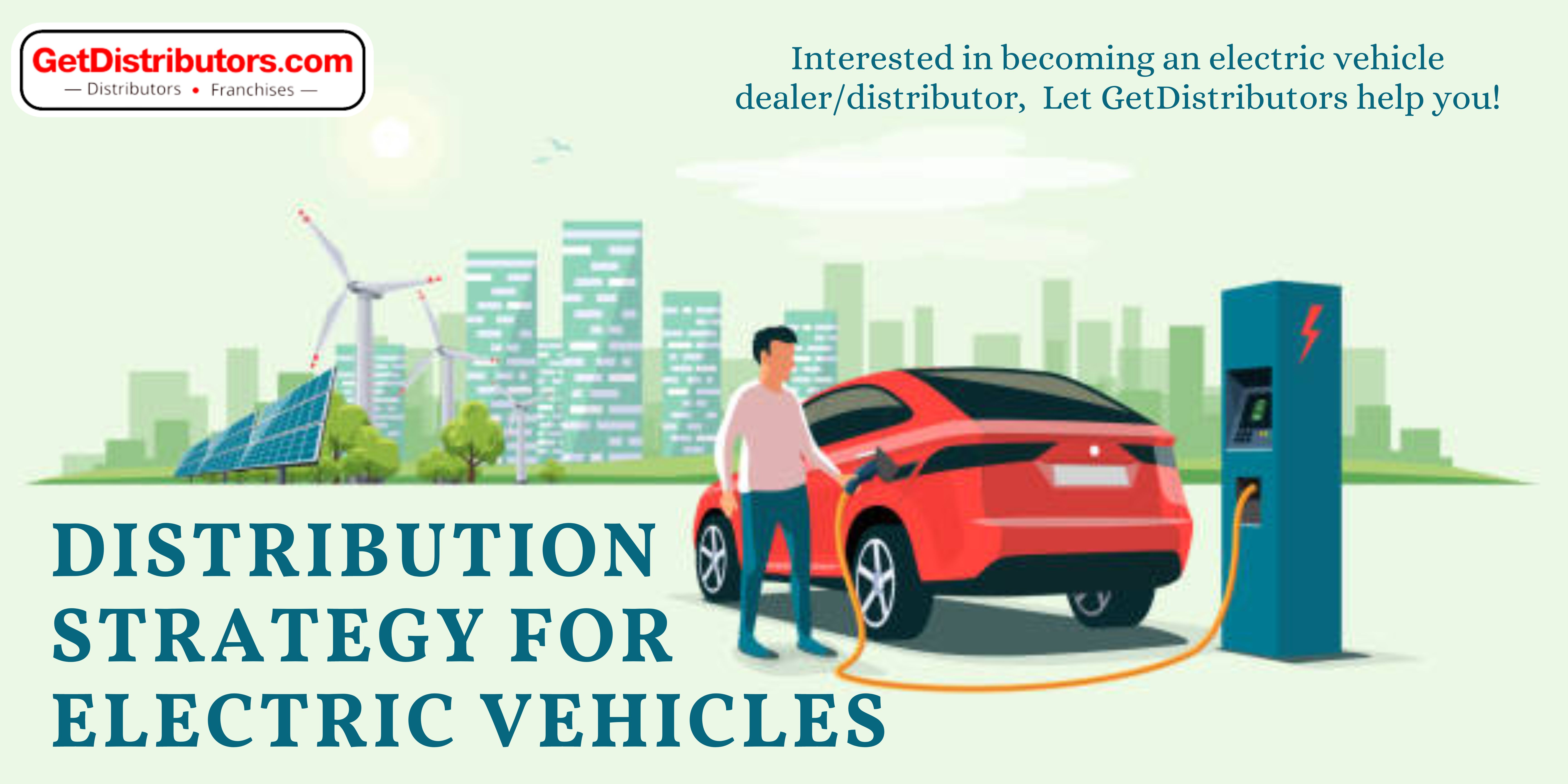 Distribution strategy for electric vehicles