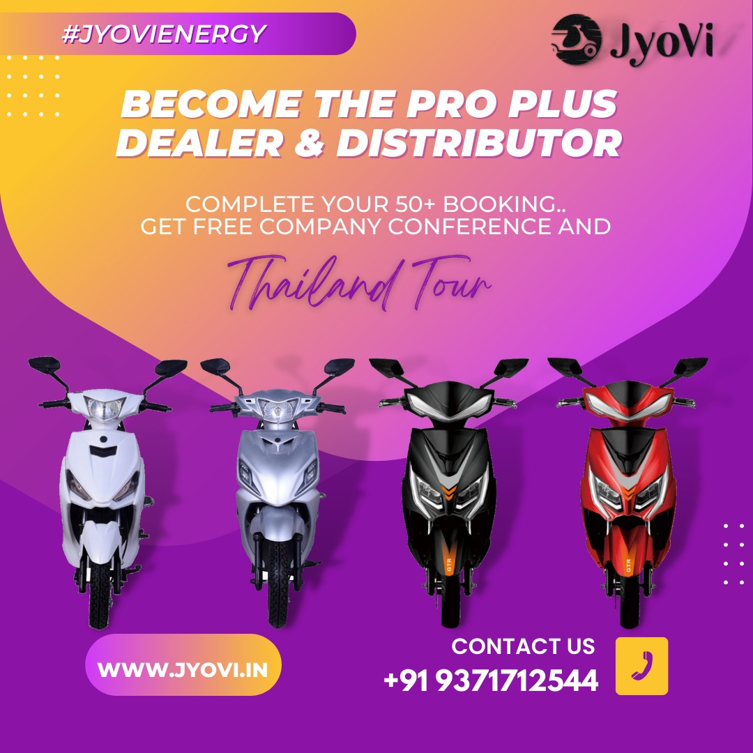 Distributorship opportunity of best-in-class Jyovi electric vehicles