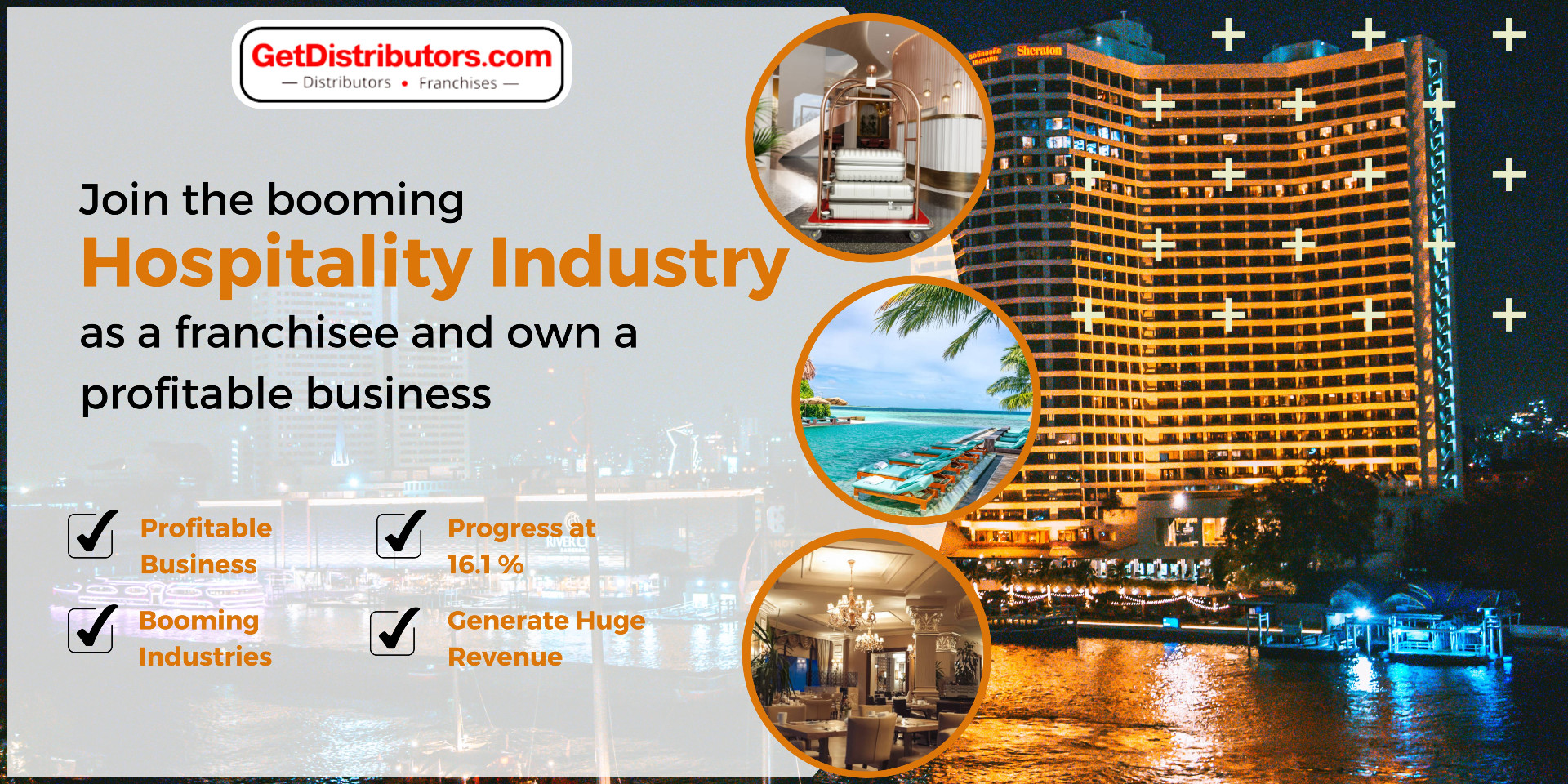 Join the booming Hospitality Industry as a franchisee and own a profitable business