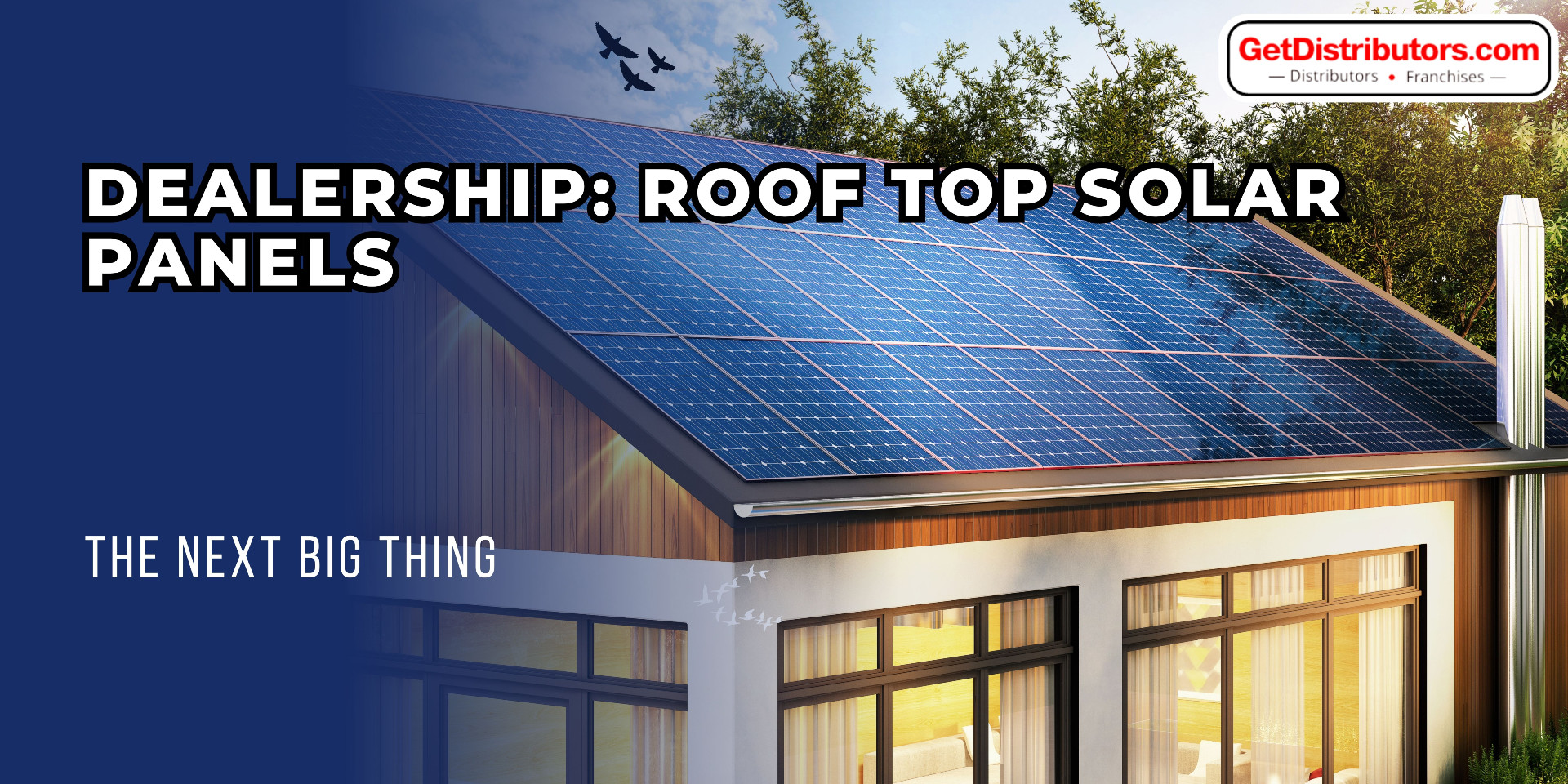 Rooftop solar panels dealership: The next big thing