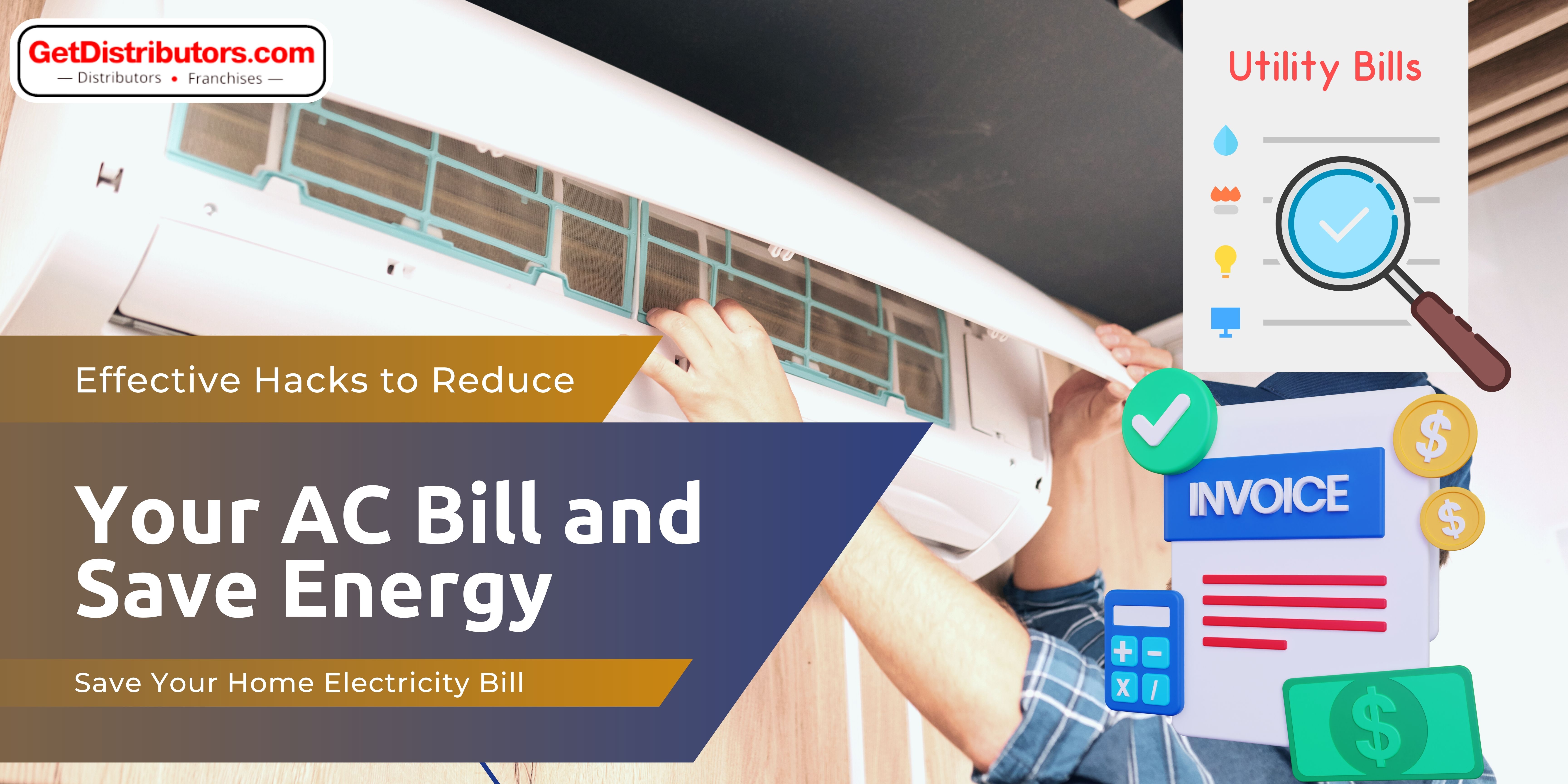 Effective Hacks to Reduce Your AC Bill and Save Energy