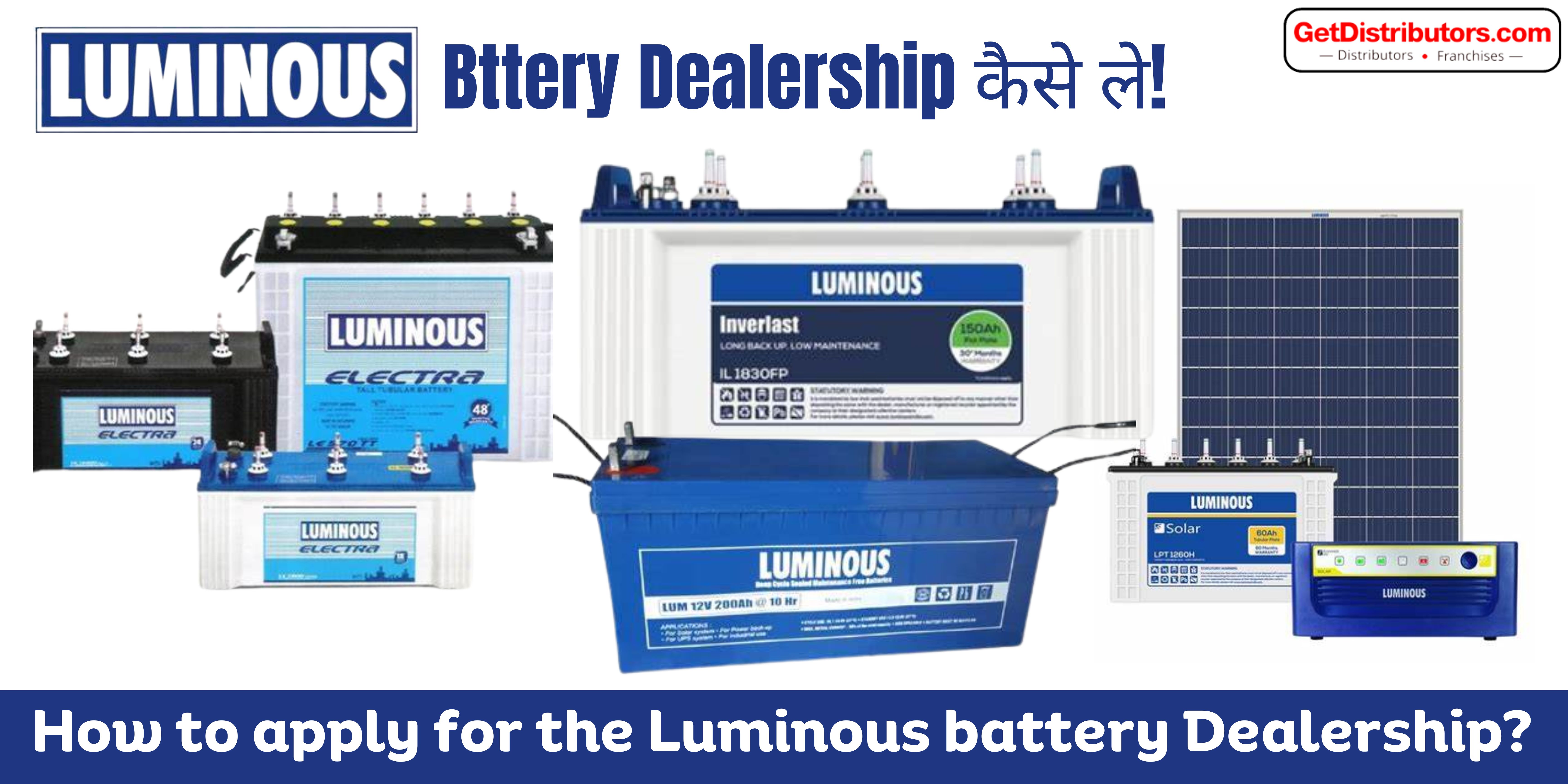 How to apply for the Luminous battery Dealership