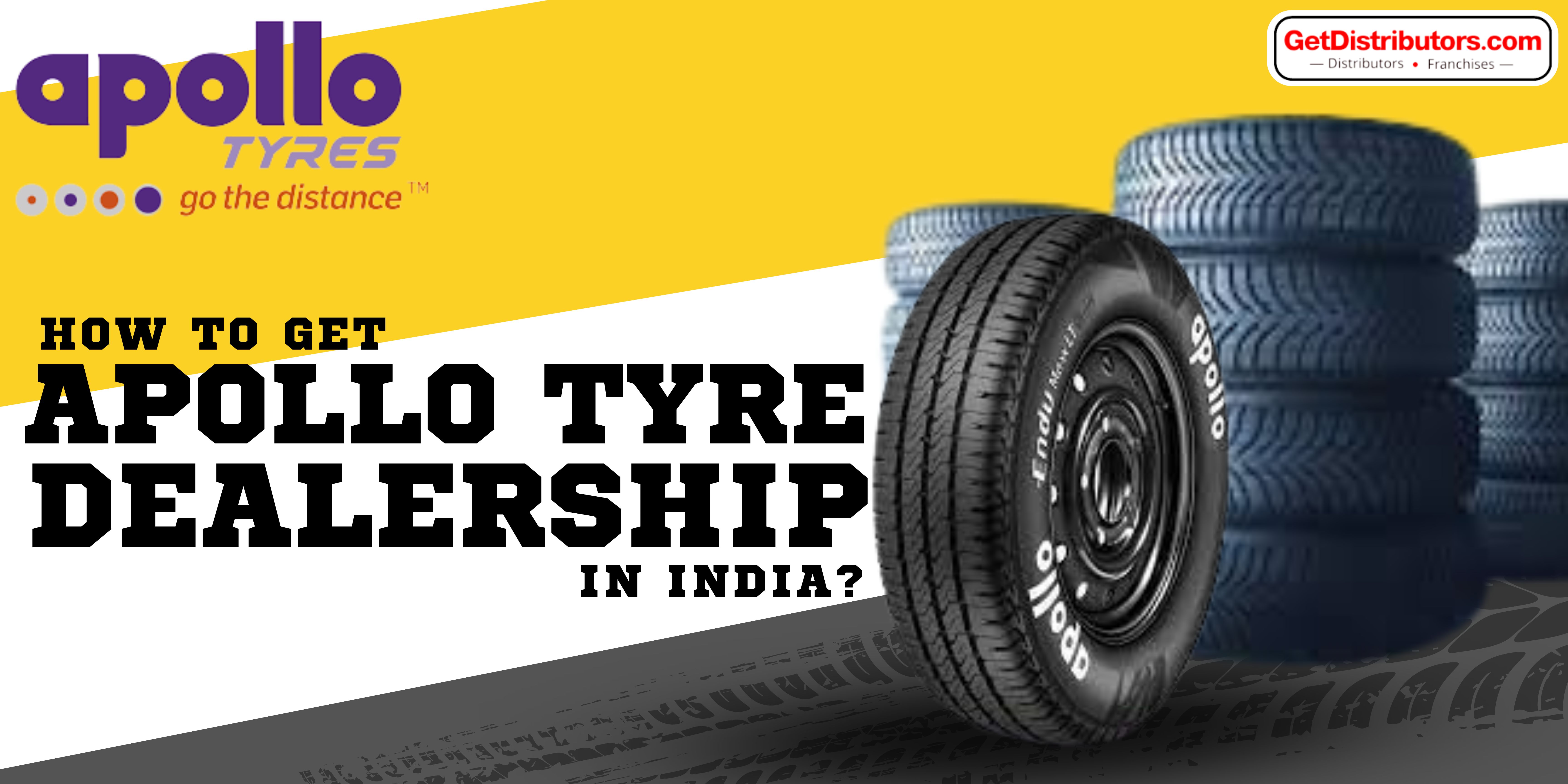 How to get Apollo Tyre Dealership in India