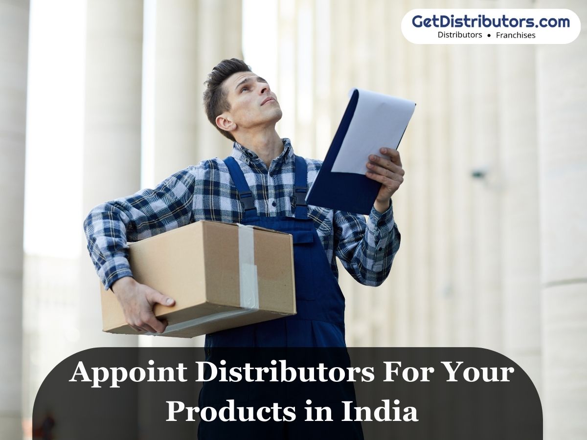 Appoint Distributors for Your Products in India