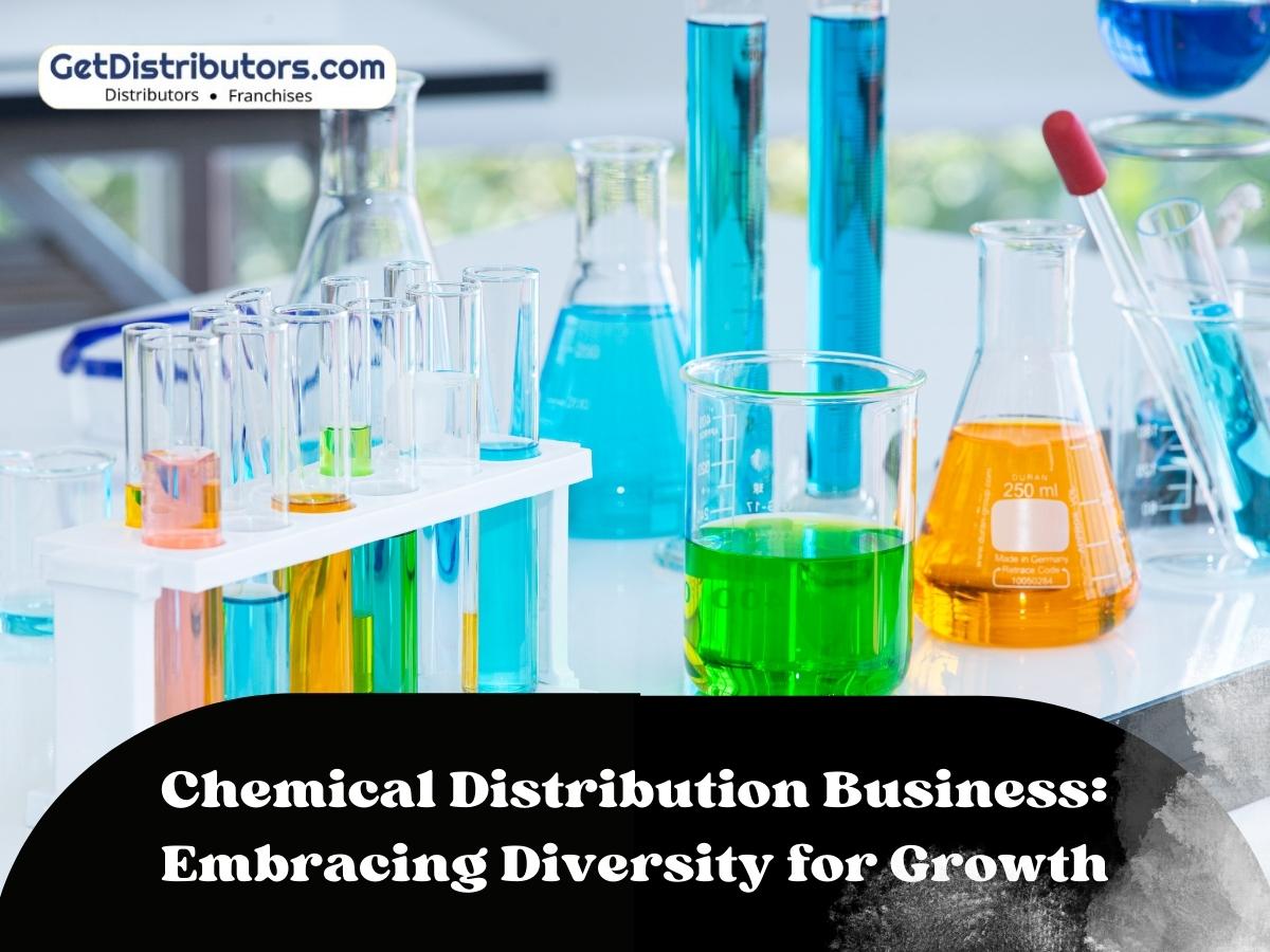 How to Start a Chemical Distribution Business: Embracing Diversity for Growth