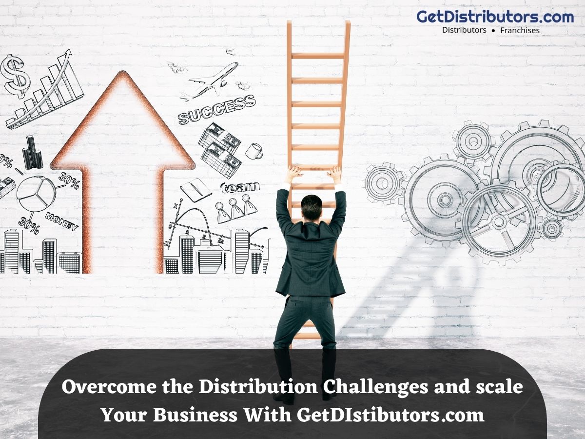 Overcome the Distribution Challenges and Scale Your Business With GetDIstibutors.com