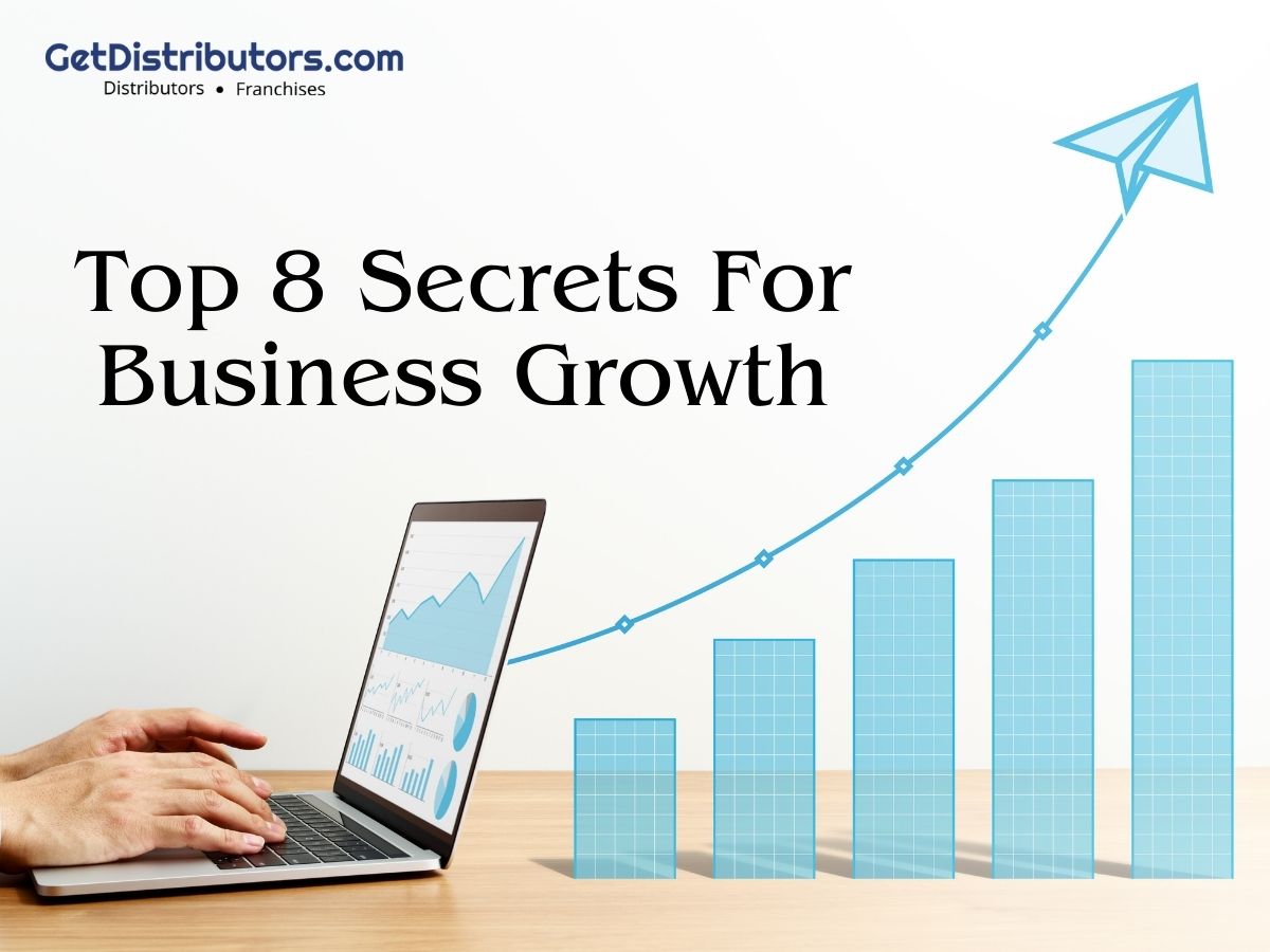 Top 8 Secrets For Business Growth