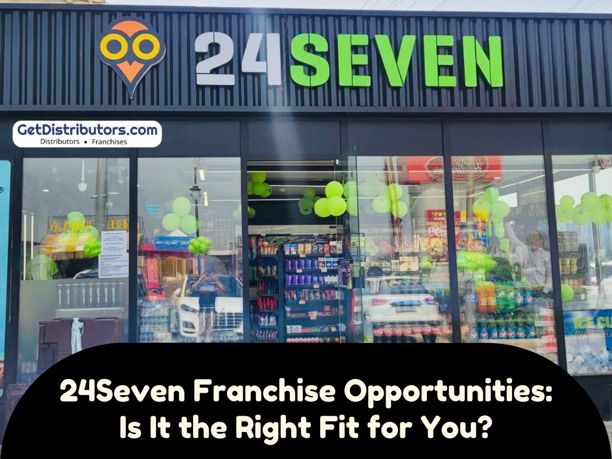 24 Seven Franchise – How to Get, Contact, Apply, Fee